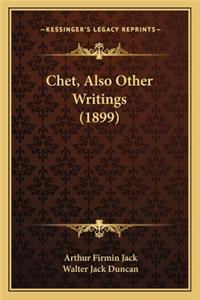 Chet, Also Other Writings (1899)