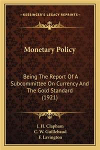 Monetary Policy