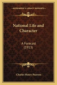 National Life and Character