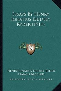 Essays by Henry Ignatius Dudley Ryder (1911)