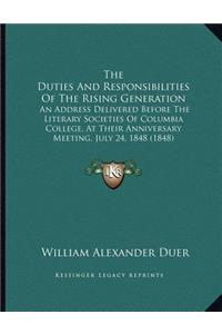 The Duties And Responsibilities Of The Rising Generation