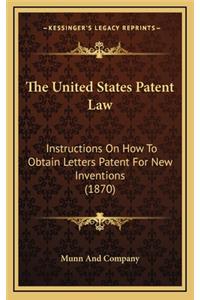 The United States Patent Law