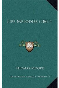 Life Melodies (1861)