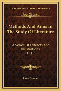 Methods and Aims in the Study of Literature