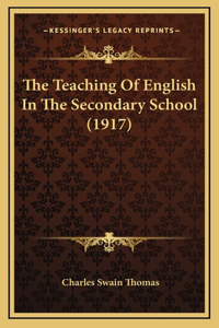 The Teaching of English in the Secondary School (1917)