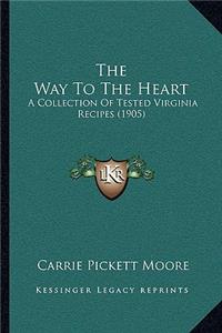 The Way To The Heart