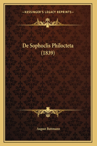 De Sophoclis Philocteta (1839)