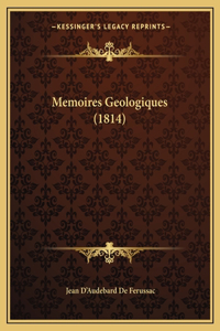 Memoires Geologiques (1814)