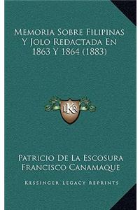 Memoria Sobre Filipinas y Jolo Redactada En 1863 y 1864 (1883)