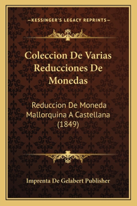 Coleccion De Varias Reducciones De Monedas