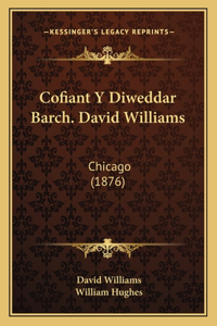 Cofiant y Diweddar Barch. David Williams
