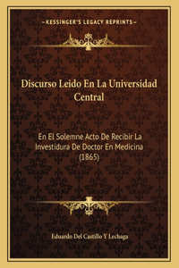 Discurso Leido En La Universidad Central