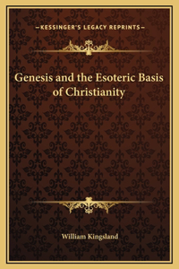 Genesis and the Esoteric Basis of Christianity