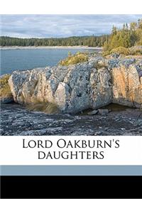 Lord Oakburn's Daughters Volume 2