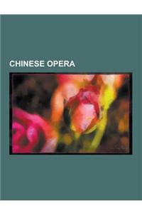 Chinese Opera: Bian Lian, Cctv-11, Chen Shi-Zheng, Culture of the Song Dynasty, Dan (Chinese Opera), Four Great Characteristic Melodi