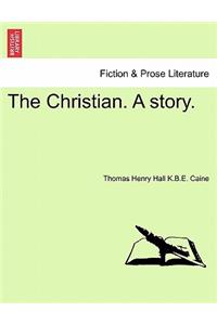 The Christian. a Story.