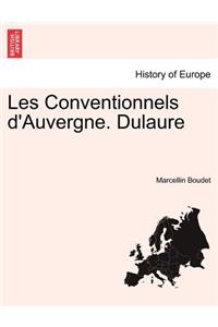 Les Conventionnels D'Auvergne. Dulaure