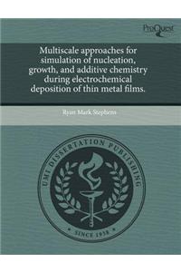 Multiscale Approaches for Simulation of Nucleation