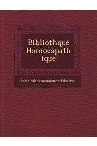 Biblioth�que Homoeopathique
