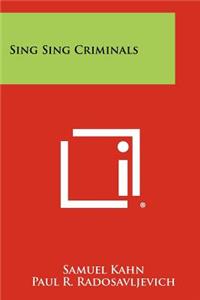 Sing Sing Criminals