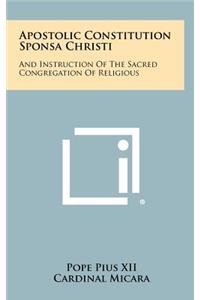 Apostolic Constitution Sponsa Christi