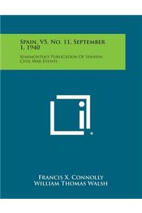 Spain, V5, No. 11, September 1, 1940