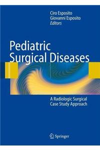 Pediatric Surgical Diseases: A Radiologic Surgical Case Study Approach
