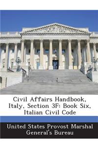 Civil Affairs Handbook, Italy, Section 3f