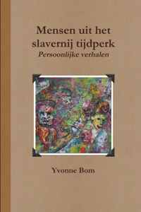 Mensen uit het slavernij tijdperk