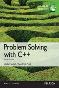 Problem Solving with C++, Global Edition