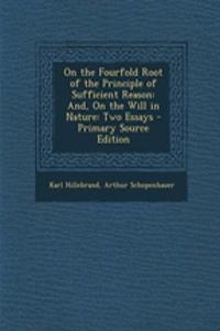 On the Fourfold Root of the Principle of Sufficient Reason