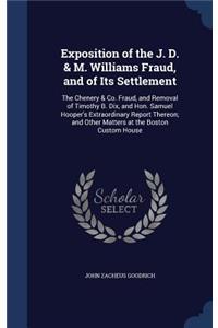 Exposition of the J. D. & M. Williams Fraud, and of Its Settlement