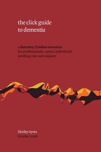 the Click Guide to Dementia