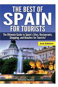 The Best of Spain for Tourists