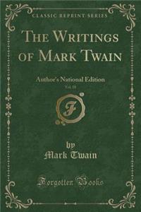 The Writings of Mark Twain, Vol. 18