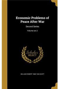 Economic Problems of Peace After War