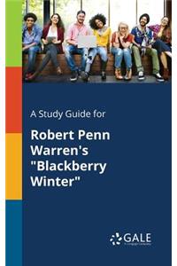 A Study Guide for Robert Penn Warren's 
