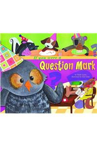 Word Fun If You Were a Question Mark
