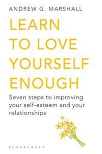 Learn to Love Yourself Enough