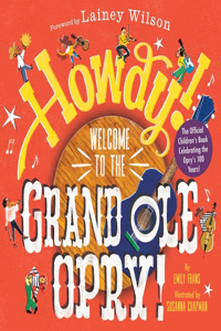 Howdy! Welcome to the Grand Ole Opry!