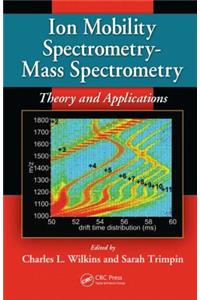 Ion Mobility Spectrometry - Mass Spectrometry