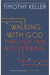 Walking with God through Pain and Suffering