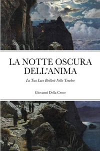 La Notte Oscura Dell'Anima