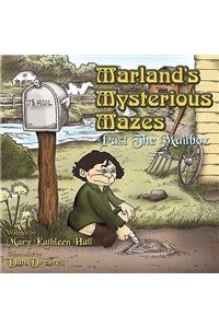 Marland's Mysterious Mazes