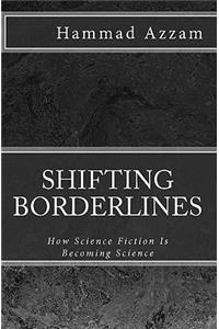 Shifting Borderlines