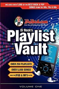 Dr. Rock's Playlist Vault