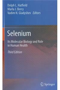 Selenium: Its Molecular Biology and Role in Human Health