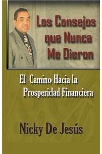 Los Consejos Que Nunca Me Dieron