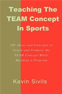 Teaching the TEAM Concept in Sports