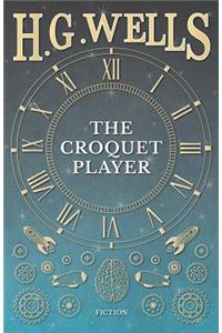 The Croquet Player